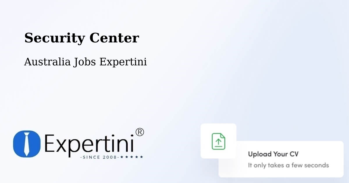 Security & Compliance – Oak Park - Australia Jobs Expertini